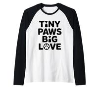 Tiny Paws Big Love Manche Raglan