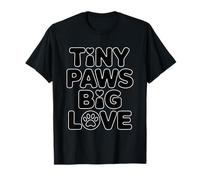 Tiny Paws Big Love T-Shirt