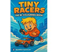 Tiny Racers: The RC Colouring Book