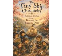 Tiny Ship Volume 1: Beneath the Sakura Trees