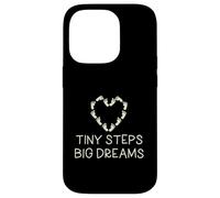 Tiny Steps Big Dreams Vêtement de Famille pour Enfant Motif cœur Coque pour iPhone 14 Pro