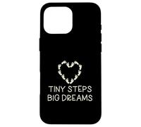 Tiny Steps Big Dreams Vêtement de Famille pour Enfant Motif cœur Coque pour iPhone 16 Pro Max