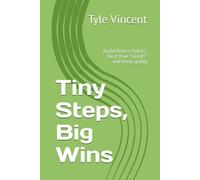 Tiny Steps, Big Wins: Build Better Habits, Beat Your "Giants" and Keep going