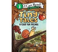 Tiny Tales A Feast for Friends by Steph Waldo Paperback Book Steph Waldo (Auteur)
