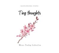 Tiny Thoughts: Micro Poetry Collection