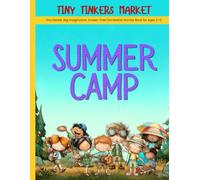 Tiny Tinkers Market Summer Camp Dot Marker Activity Book: Do-a-Dot Coloring Book for Toddlers Ages 2-5