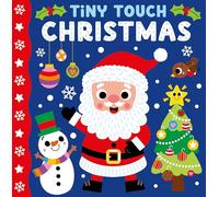 Tiny Touch Christmas - Baby’s First Touch-and-Feel Holiday Board Book - Tactile Textures, Sweet Scenes & Joyful Art - Sensory Book for Babies & Toddlers