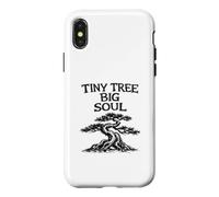Tiny Tree Big Soul Jardinage de cultivateur de bonsaï drôle Coque pour iPhone X/XS