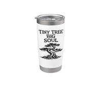 Tiny Tree Big Soul jardinage de cultivateur de bonsaï drôle Gobelet isotherme en acier inoxydable double paroi