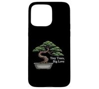 Tiny Trees Big Love Bonsai Tree Plant Lover Art Coque pour iPhone 15 Pro Max