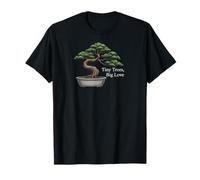 Tiny Trees Big Love Bonsai Tree Plant Lover Art T-Shirt