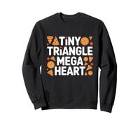 Tiny Triangle, Mega Heart. Cute Pizza Sweatshirt
