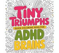 Tiny Triumphs: Quick Coloring Wins for ADHD Brains