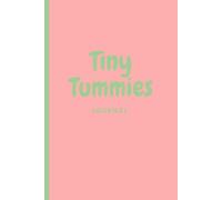 Tiny tummies: . Food journal, baby shower gift, weaning gift mother baby