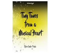 Tiny Tunes from a Musical Heart