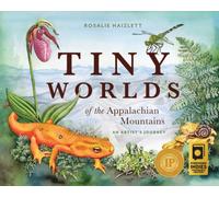 Tiny Worlds of the Appalachian Mountains: An Artist's Journey [Hardback] NEUF