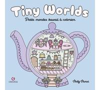Tiny Worlds: Petits mondes à colorier