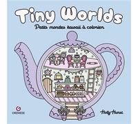 Tiny Worlds Petits mondes à colorier - Holly Hurst - Gremese - broché - Document jeunesse