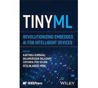Tinyml: Revolutionizing Embedded Ai for Intelligent Devices