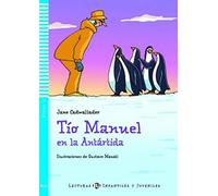 Tio Manuel en la antartida. Avec expansion en ligne. Pour le collège