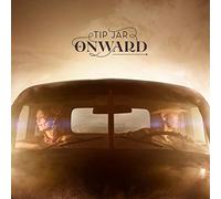 Tip Jar - Onward [Import]