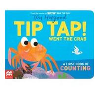 TIP TAP Went the Crab by Tim Hopgood Tim Hopgood (Auteur)