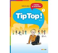 Tip Top 1 A1.1 Exercices de français
