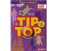 TIP-TOP Espagnol 1re-Tle BAC PRO CD audio Avec 2 CD audio - Anissa Creux-Tiouiri - Foucher - Livre CD - Scolaire / Universitaire CD