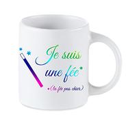 Tip Top Tshirt Mug céramique Je suis Une fée, la fée Pas Chier 350ml
