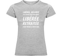 Tip Top Tshirt T-Shirt Femme Libérée, retraitée - Gris Impression Blanche M