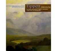 Tippet: a Child of Our Time [Import]