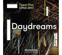 Tippet Rise Opus 2017 - Daydreams
