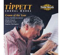Tippett : Choral works