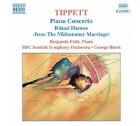 Tippett, M. – Concerto pour piano / Ritual Dances – NAXOS