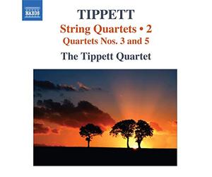 Tippett, M. - Michael Tippett - Quatuors à cordes, Vol. 2 : n° 3 et n° 5