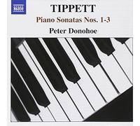 Tippett: Piano Sonatas Nos. 1-3 by Peter Donohoe (2013-05-03)