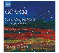 Quatuor à cordes n°3 – Songs Are Sung / Sonate pour deux violons – NAXOS