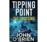 Tipping Point: The Crossing