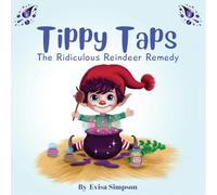 Tippy Taps - The Ridiculous Reindeer Remedy