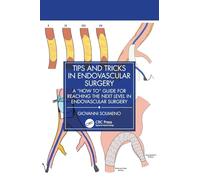 Tips and Tricks in Endovascular Surgery