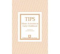 TIPS by John M. Feierabend Music Educators National Conference Staf, Feierabend, John (Auteur)