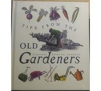 Tips from the old gardeners / Duncan Crosbie