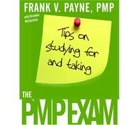 Tips On Studying For And Taking The PMP Exam