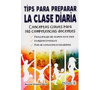 Tips para preparar la clase diaria / Tips for preparing the daily class