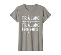 Tir À l'arc Un Jour Tir À l'arc TOU Jours T-Shirt, Femme, Ardoise, S