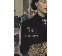 Tir aux pigeons - Nancy Mitford - Bourgois - broché - Roman