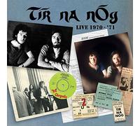Tir Na Nog - Live 1970-1971 [Import]