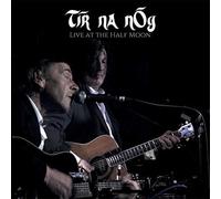 Tir Na Nog - Live at The Half Moon [Import]