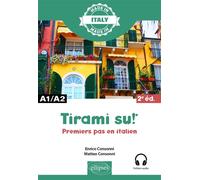 Tirami su ! - Premiers pas en italien - A1/A2 - Enrico Consonni - Ellipses - broché - Méthode de langue