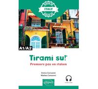 Tirami su ! - Premiers pas en italien - A1/A2 vers B1
